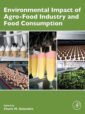 cover image of Environmental Impact of Agro-Food Industry and Food Consumption